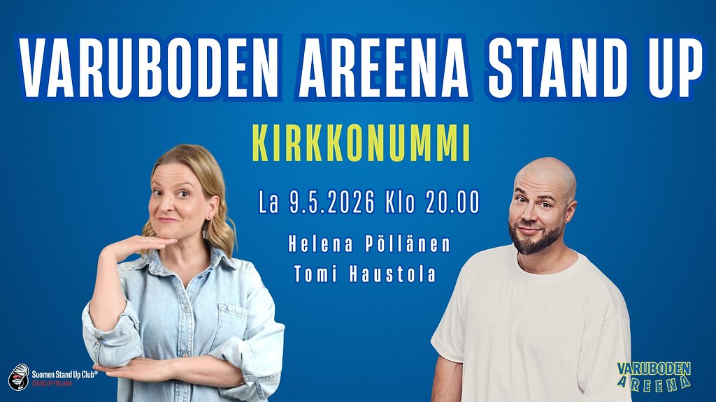 Varuboden Areena Stand Up: 9.5.26 Helena Pöllänen, Tomi Haustola